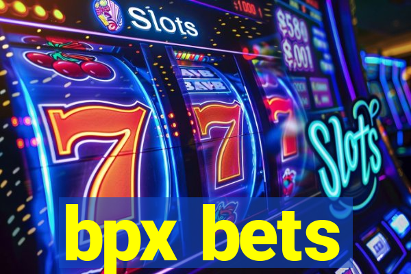 bpx bets